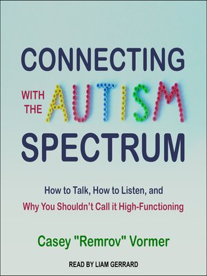 cover image of Connecting with the Autism Spectrum